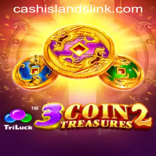 Discovering the Thrills of 3CoinTreasures2: A Deep Dive into CASH ISLANDS LINK