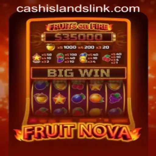 Exploring FruitNova and the Exciting CASH ISLANDS LINK Feature