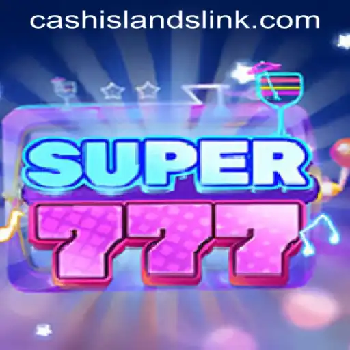 Dive Into the Exciting World of Super777 and Discover CASH ISLANDS LINK